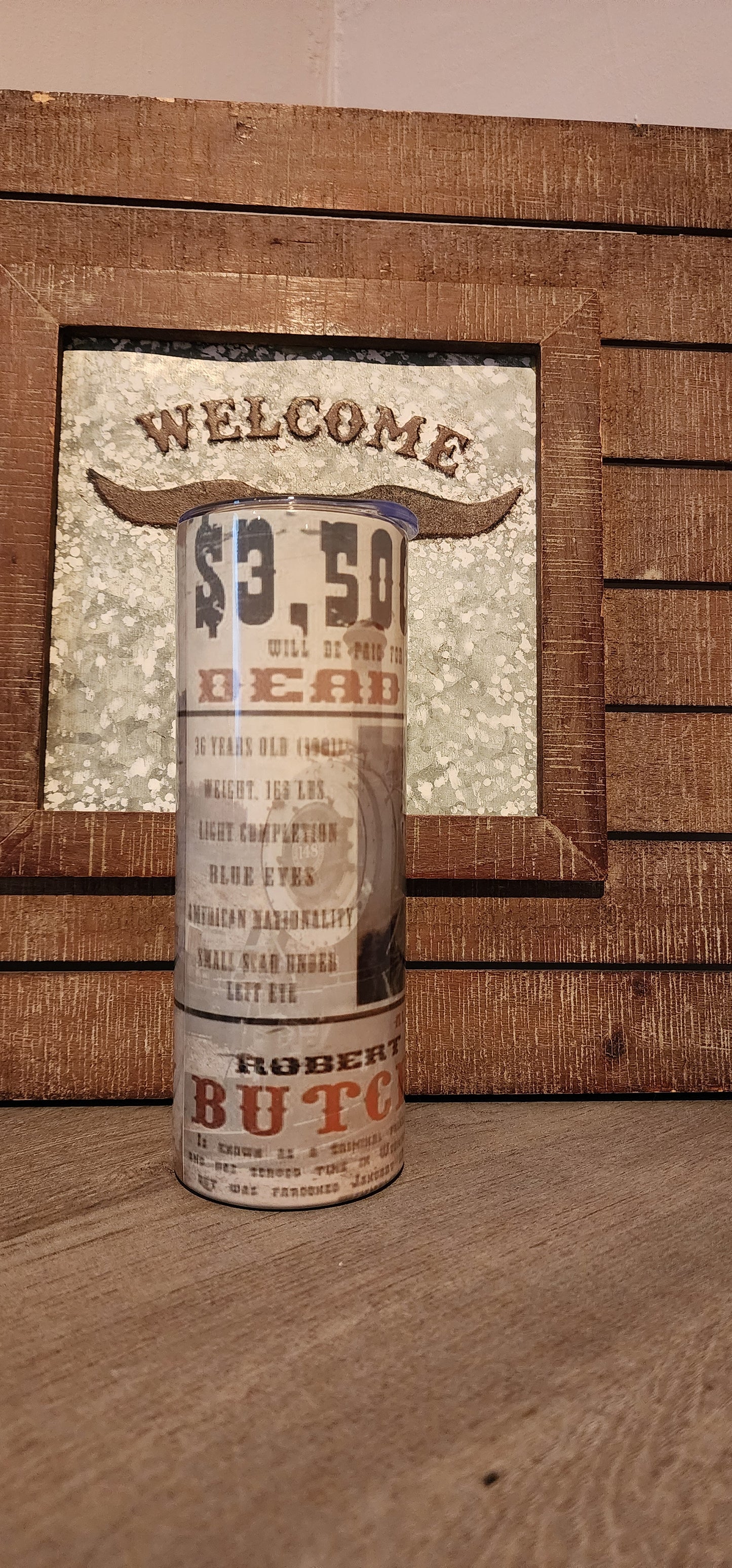 "Butch Cassidy WANTED" 20 oz. tumbler