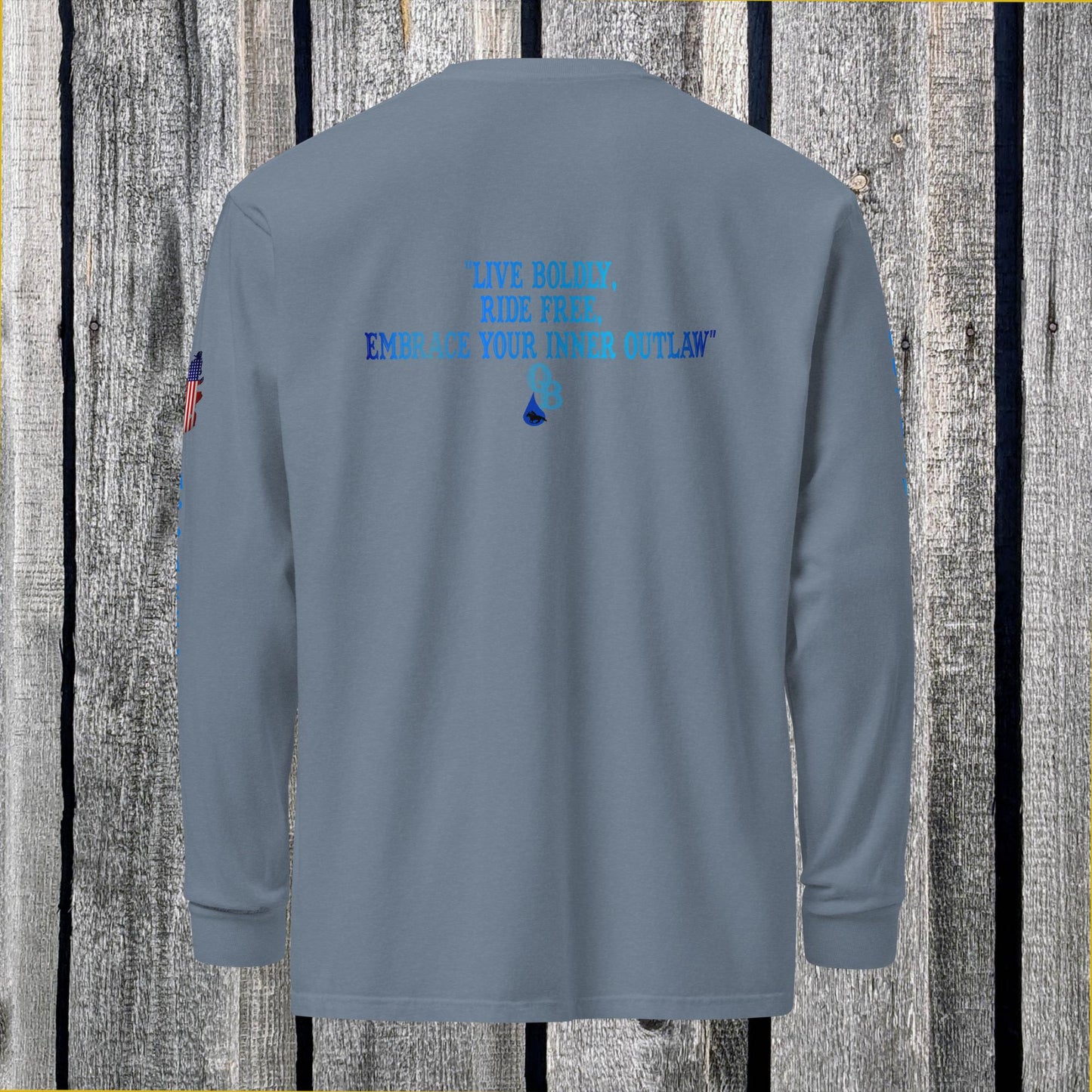 "Live Boldly....." long-sleeve shirt